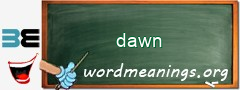 WordMeaning blackboard for dawn